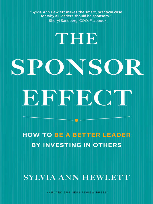 Title details for The Sponsor Effect by Sylvia Ann Hewlett - Available